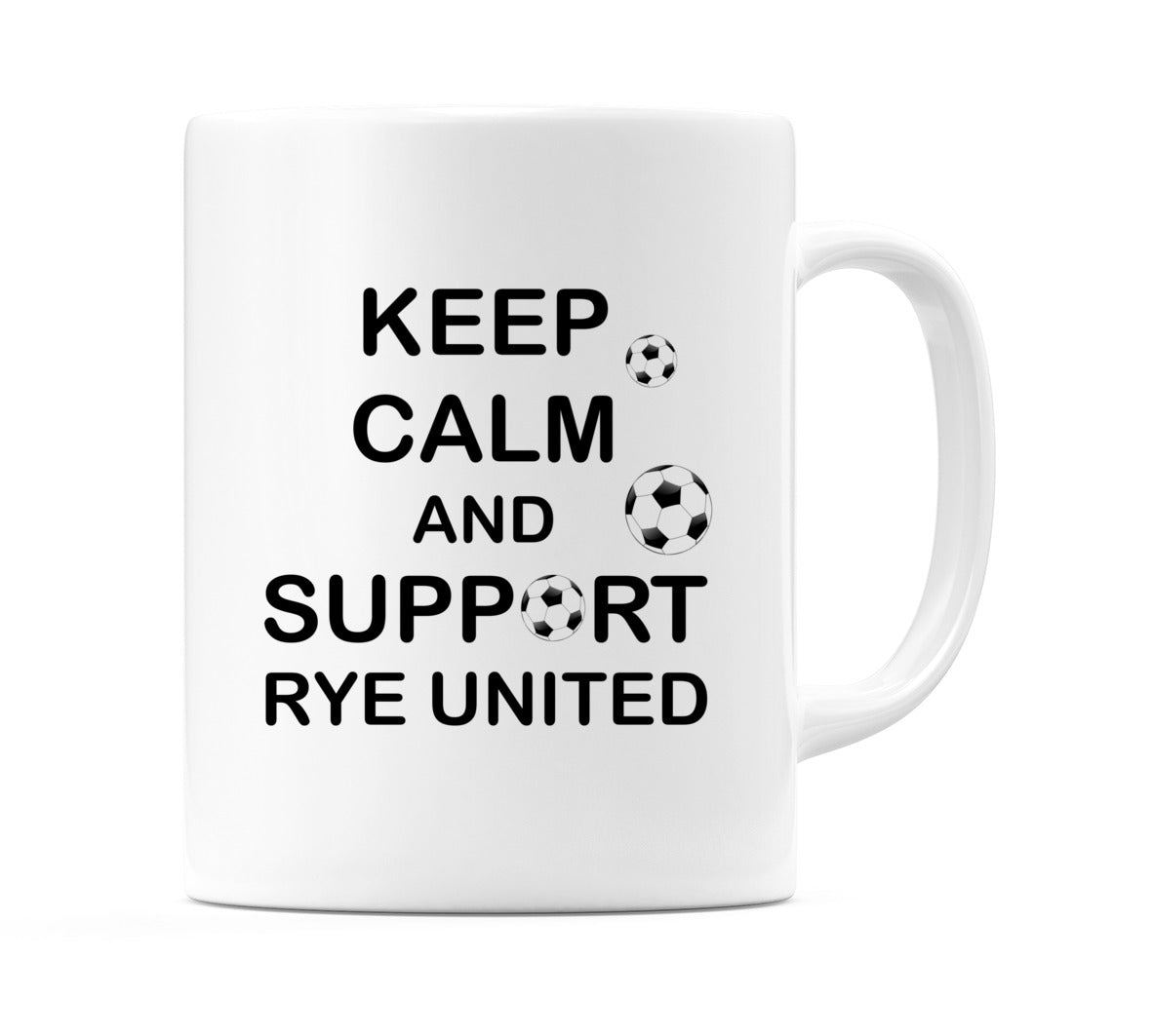 Keep Calm And Support Rye United Mug