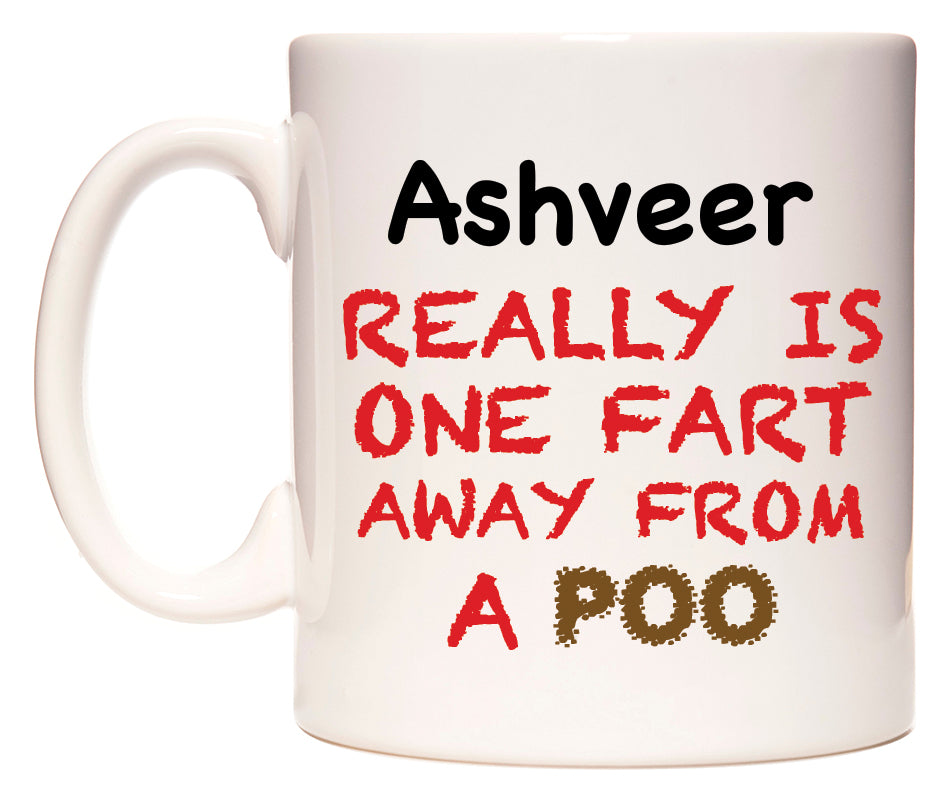 This mug features Ashveer Really is ONE Fart Away from A Poo
