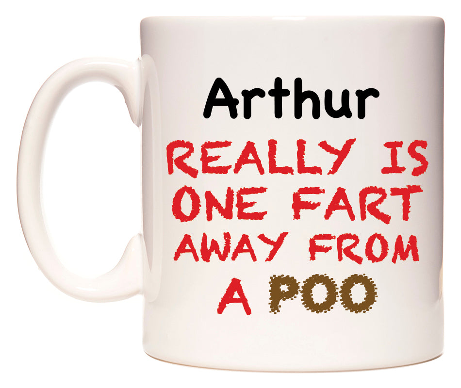 This mug features Arthur Really is ONE Fart Away from A Poo