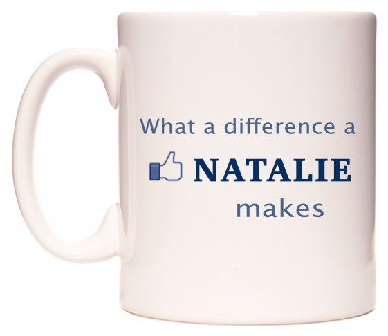This mug features What a difference a Natalie makes