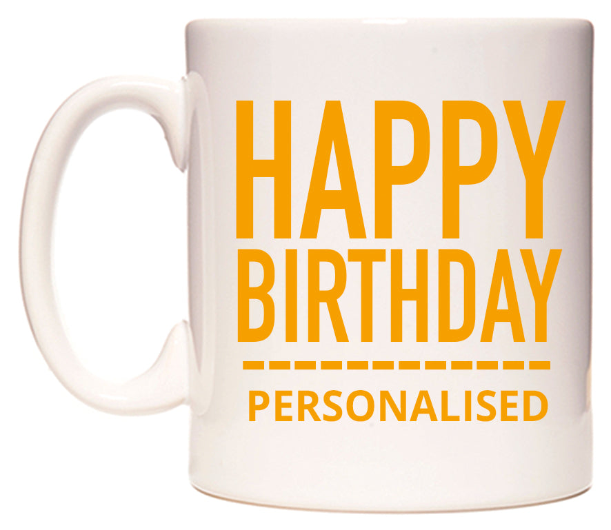 Happy Birthday Personalised Mug (Orange)