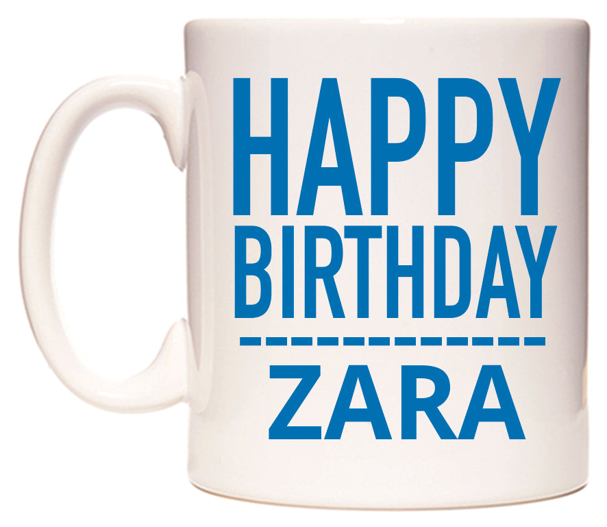 This mug features Happy Birthday Zara (Plain Blue)