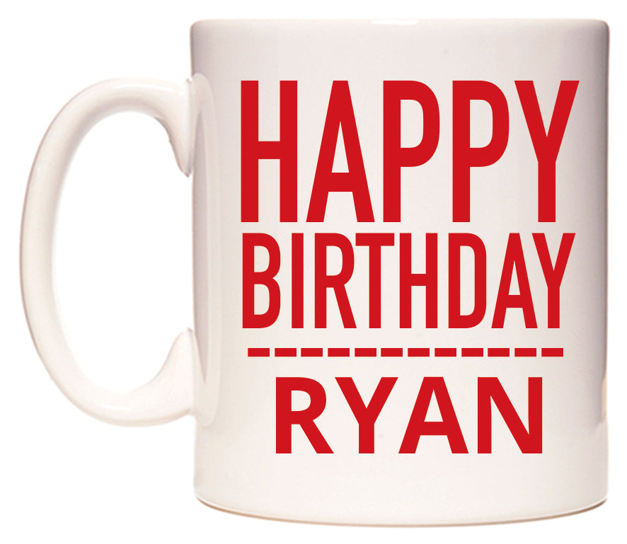 This mug features Happy Birthday Ryan (Plain Red)