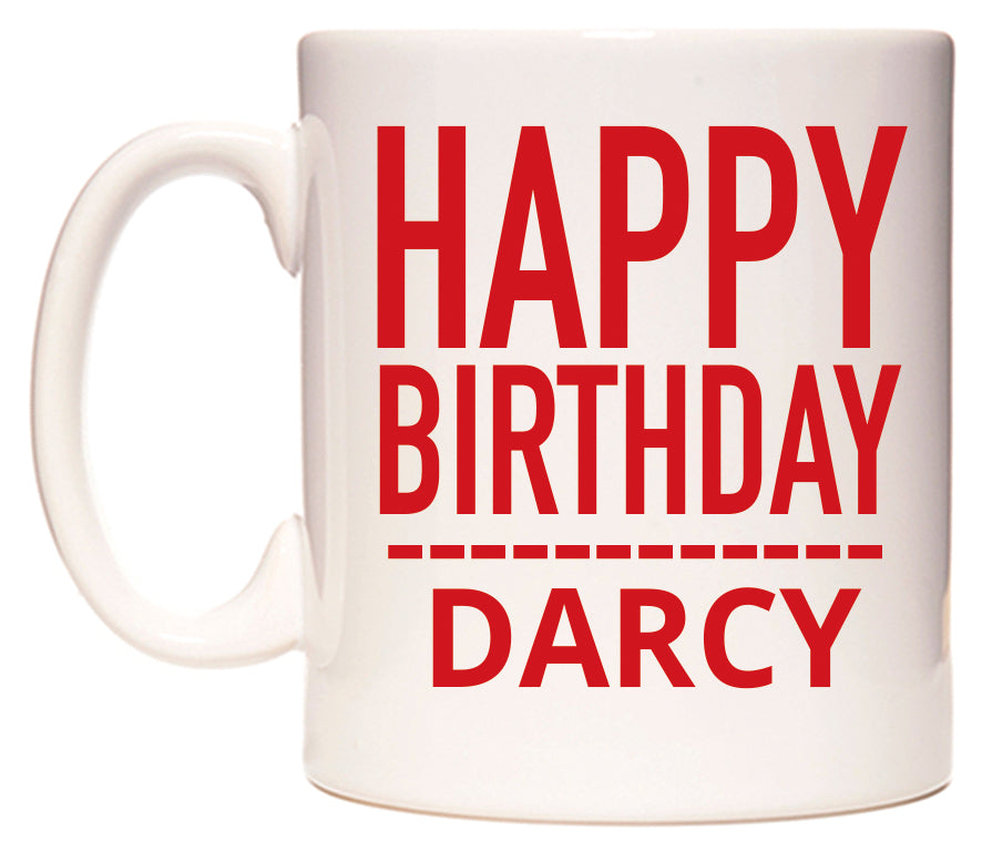 This mug features Happy Birthday Darcy (Plain Red)