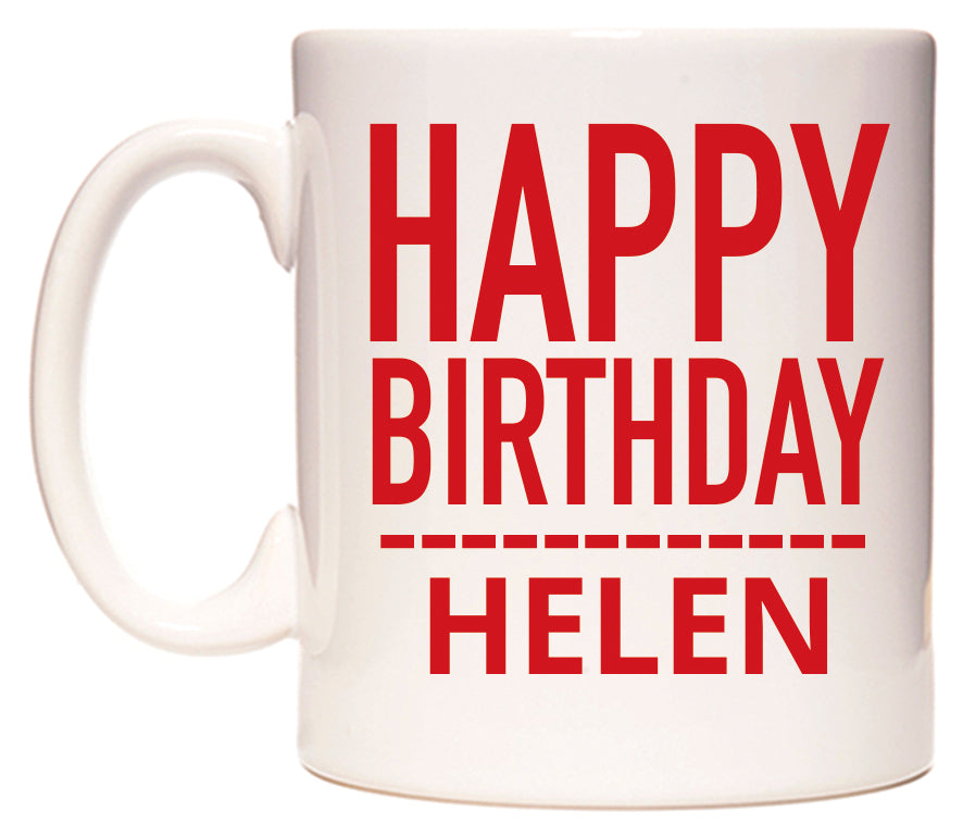 This mug features Happy Birthday Helen (Plain Red)