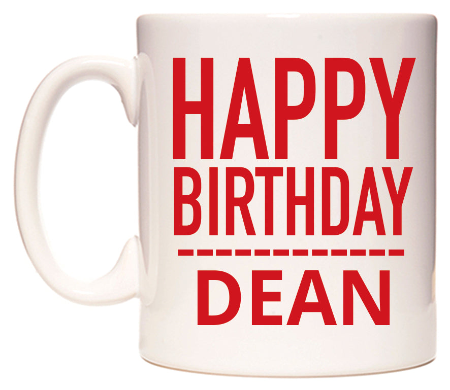 This mug features Happy Birthday Dean (Plain Red)