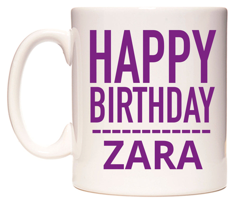 This mug features Happy Birthday Zara (Plain Purple)