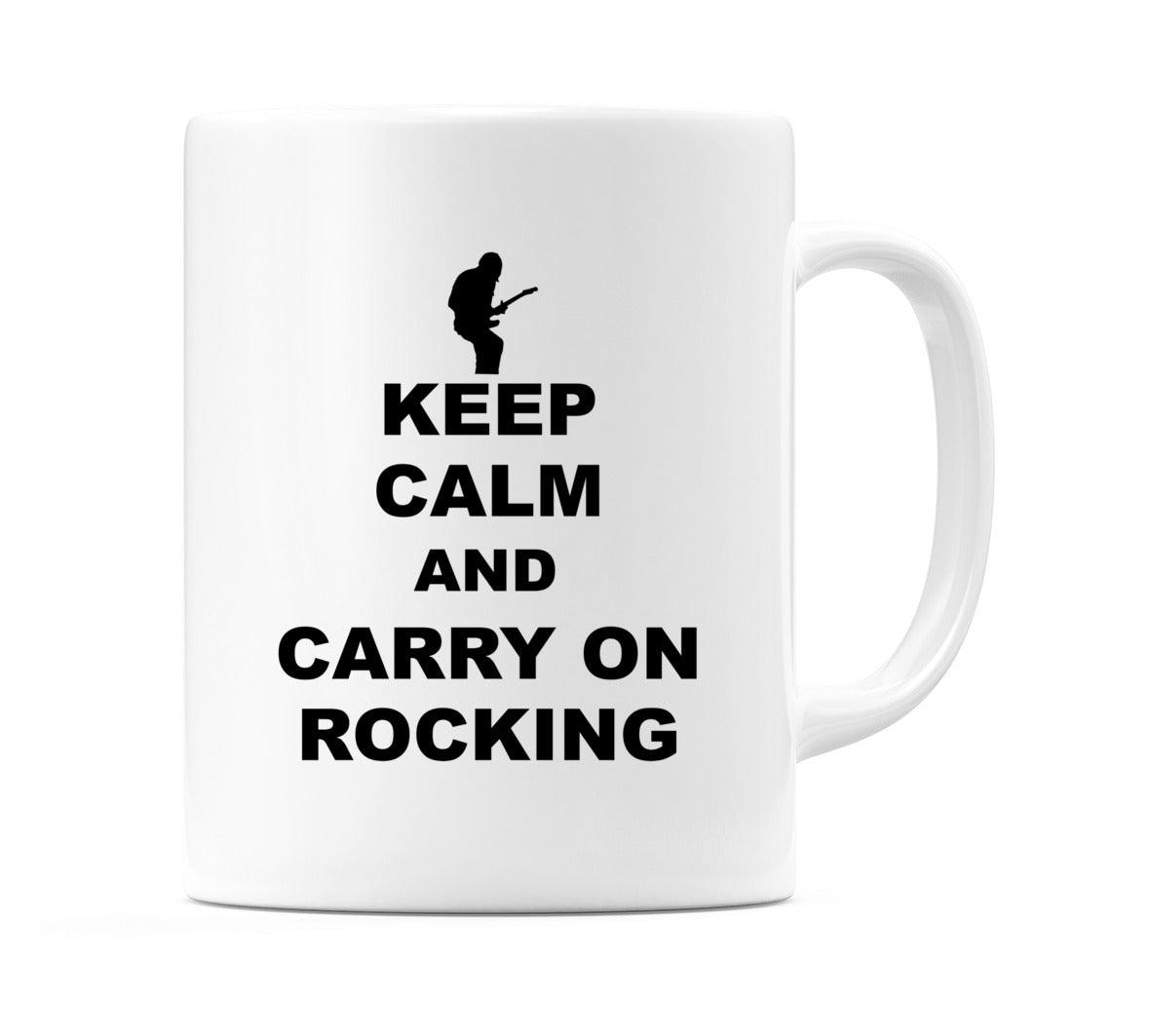 Keep Calm and Carry on Rocking Mug
