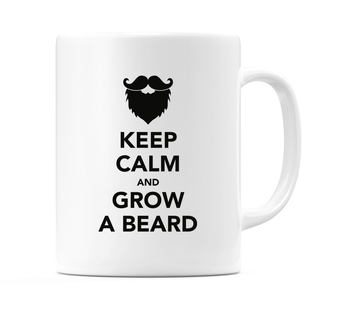 Keep Calm And Grow A Beard Mug