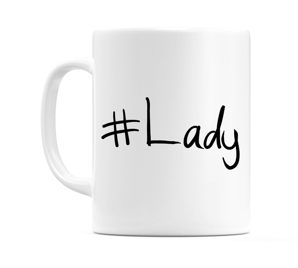#Lady Mug