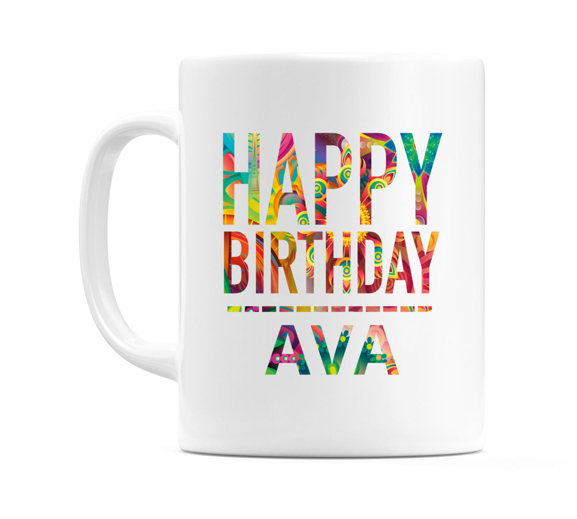 Happy Birthday Ava (Tie Dye Effect) Mug Cup by WeDoMugs