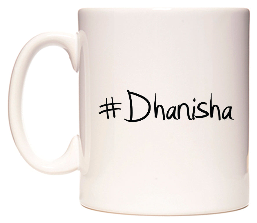 #Dhanisha