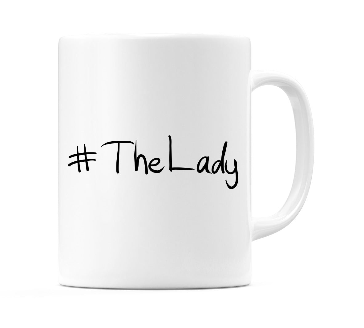 #TheLady Mug