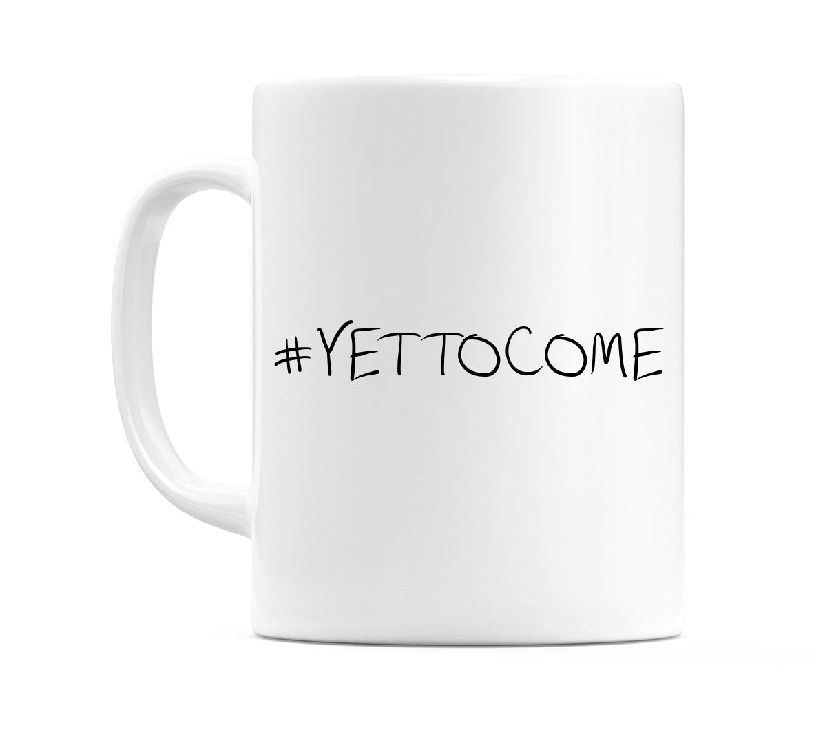 #YETTOCOME Mug