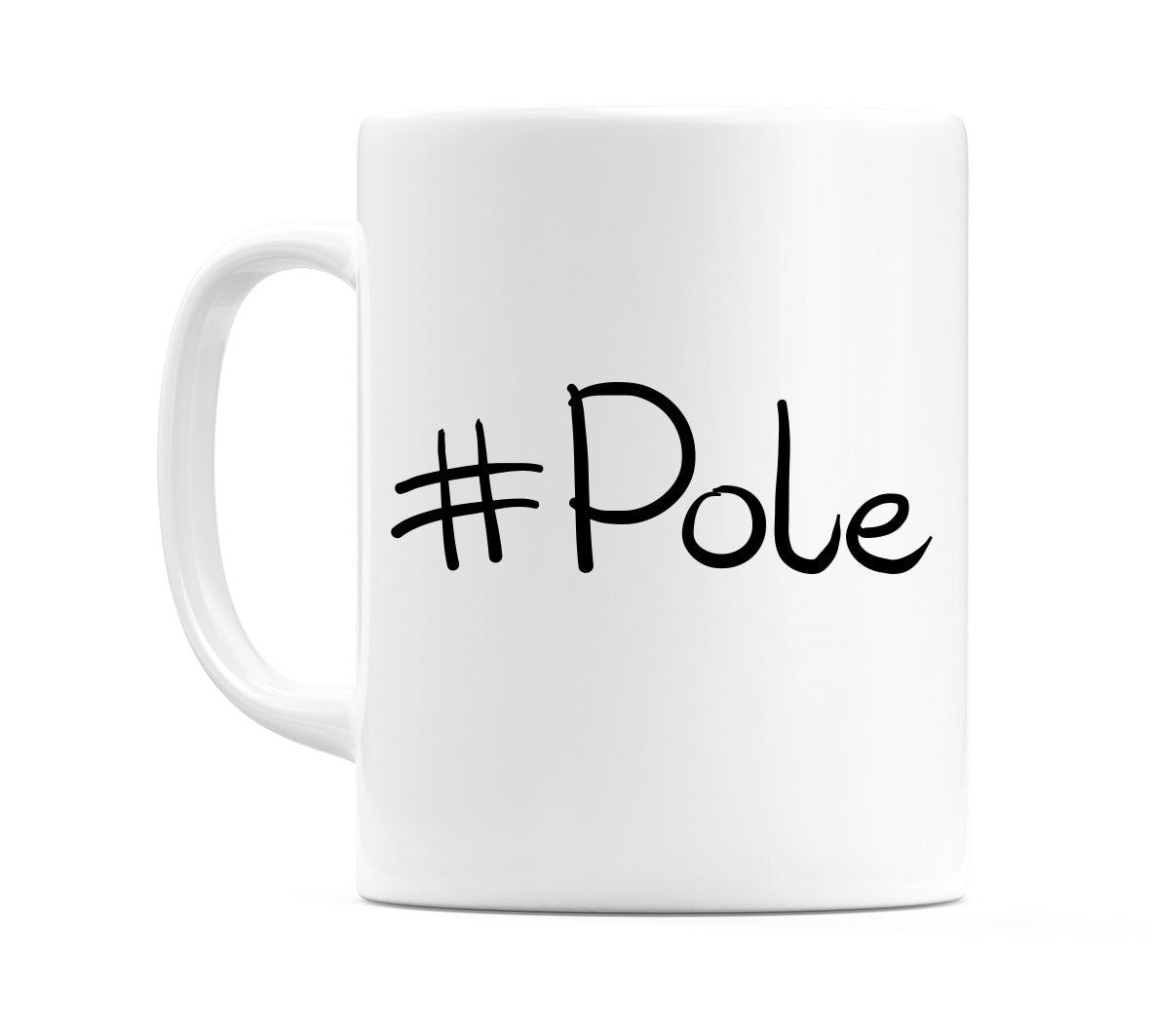 #Pole Mug