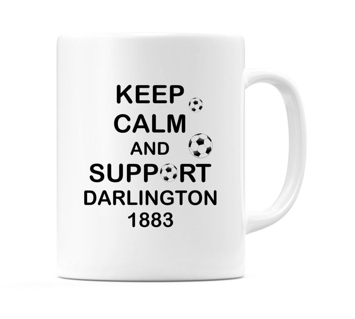 Keep Calm And Support Darlington 1883 Mug