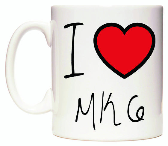 This mug features I Love MK6