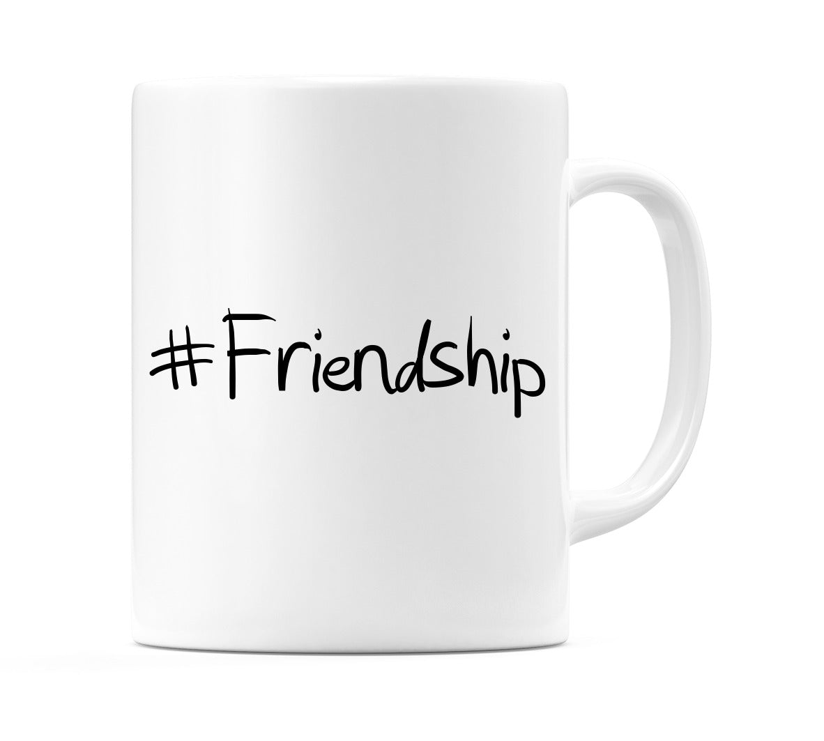 #Friendship Mug