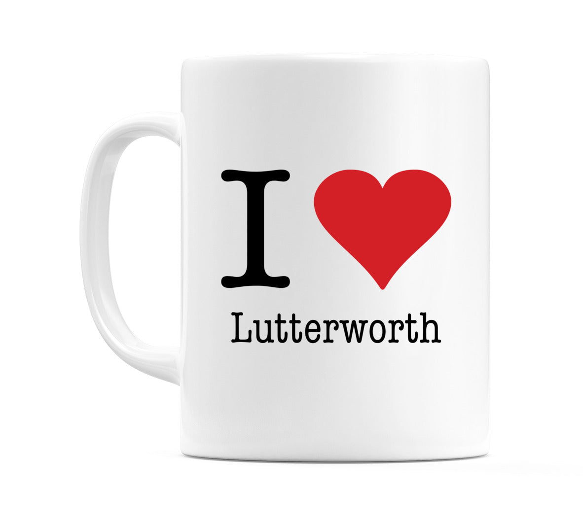 I Love Lutterworth Mug