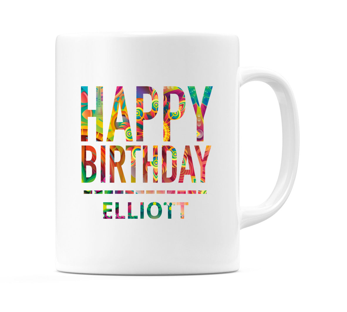 Happy Birthday Elliott (Tie Dye Effect) Mug Cup by WeDoMugs