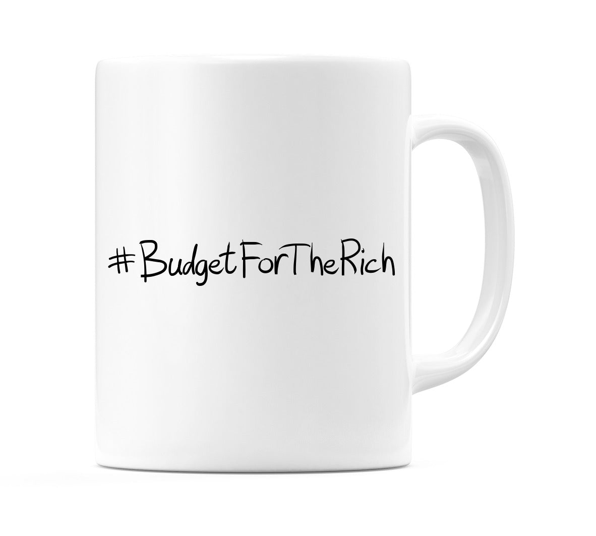 #BudgetForTheRich Mug
