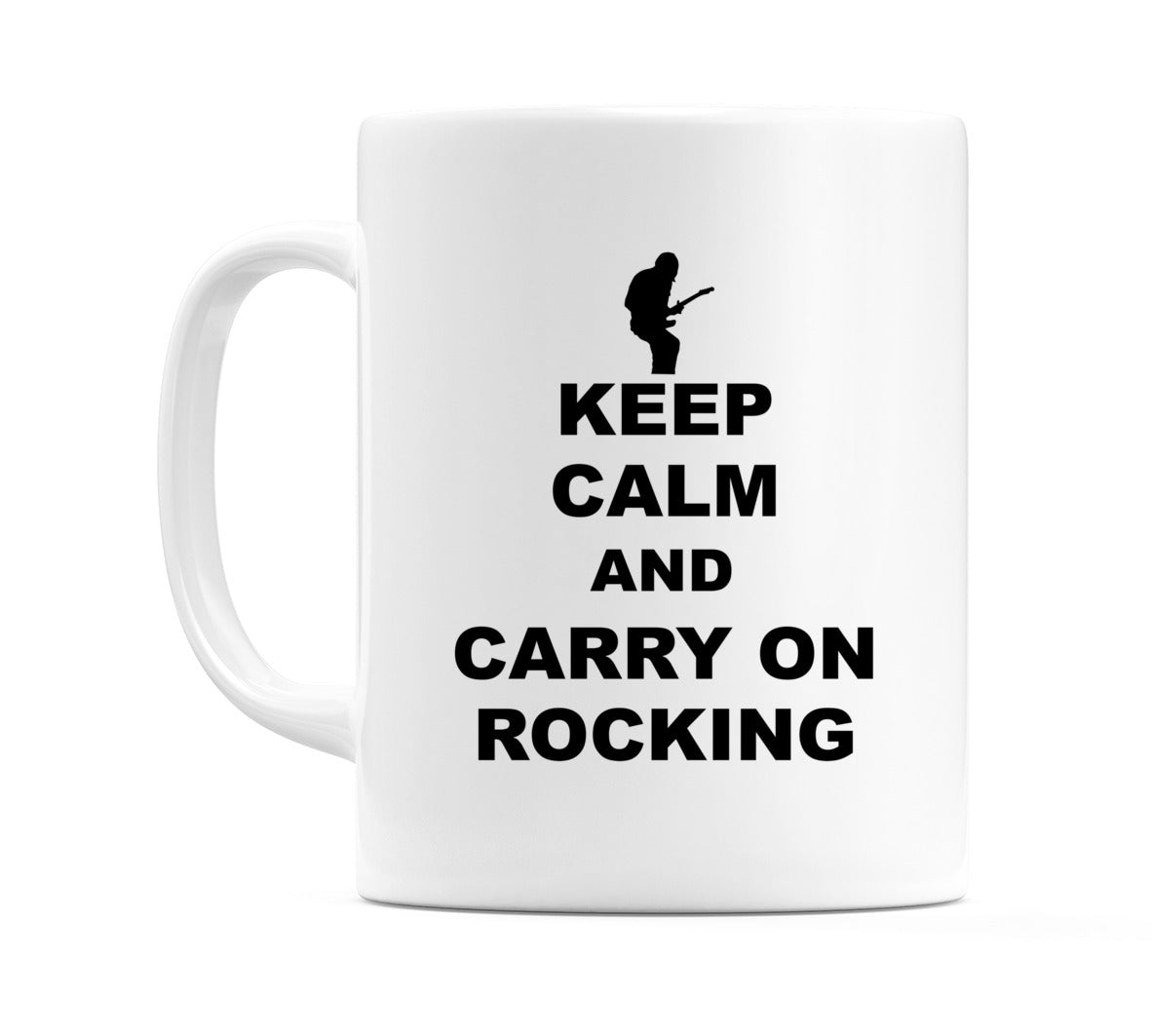 Keep Calm and Carry on Rocking Mug