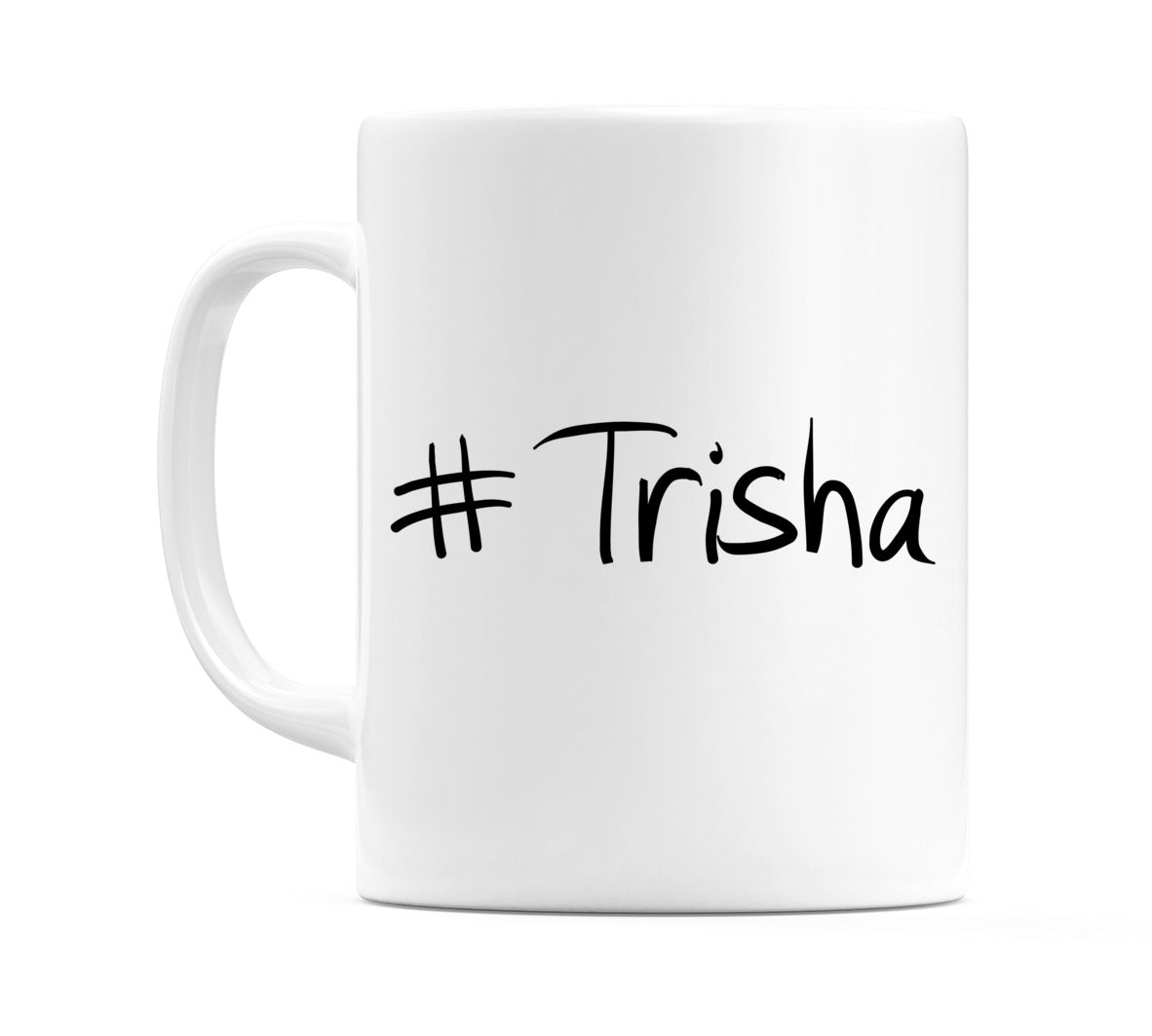 #Trisha Mug