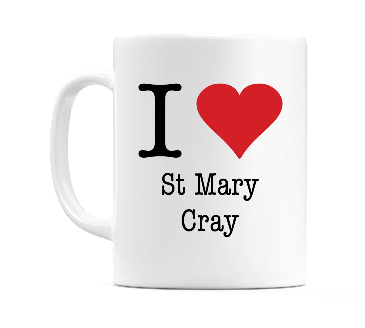 I Love St Mary Cray Mug