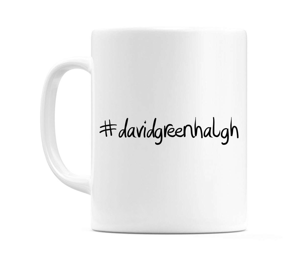 #davidgreenhalgh Mug