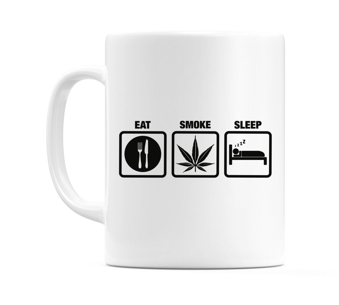 Eat Smoke Sleep Mug