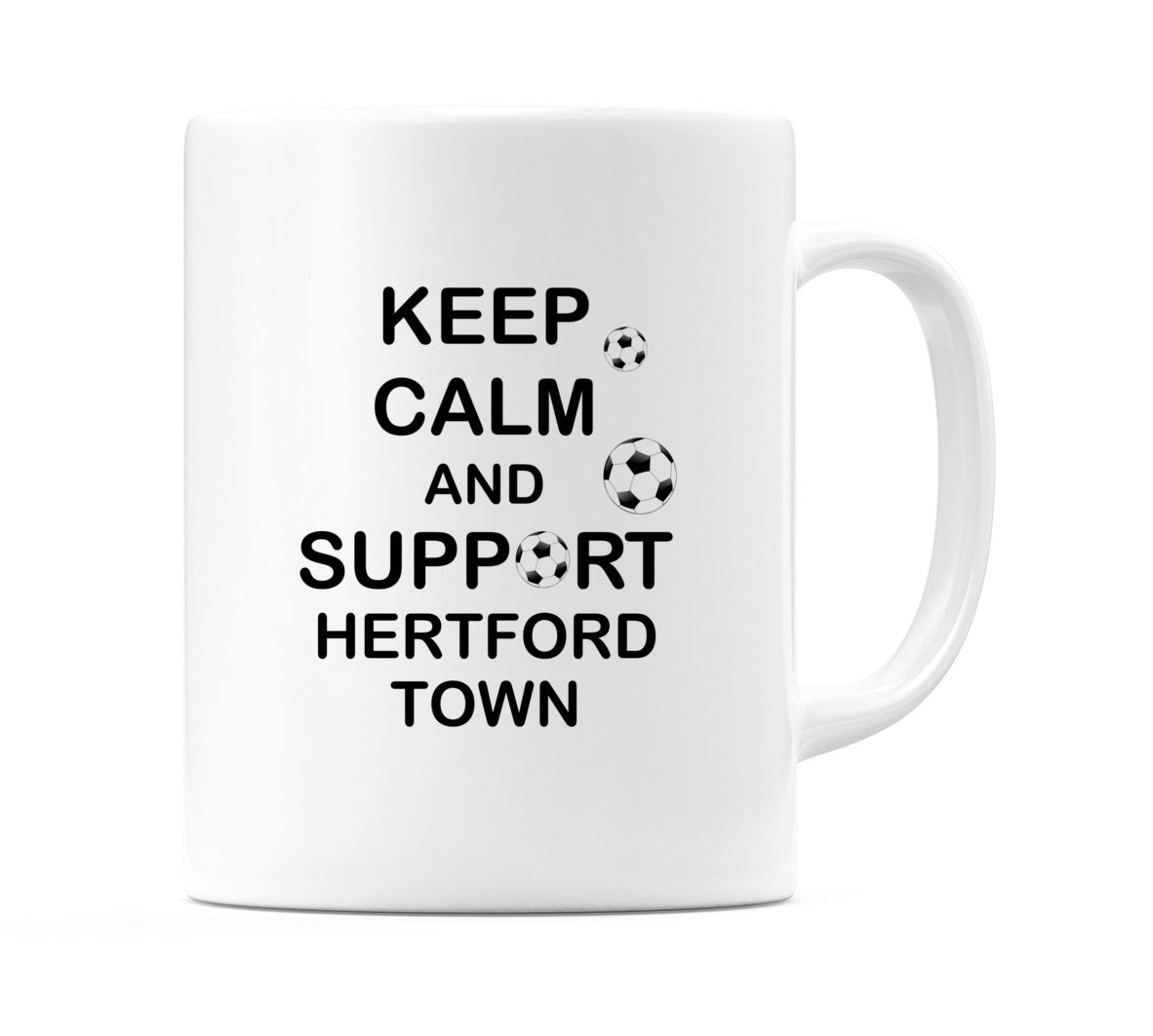 Keep Calm And Support Hertford Town Mug