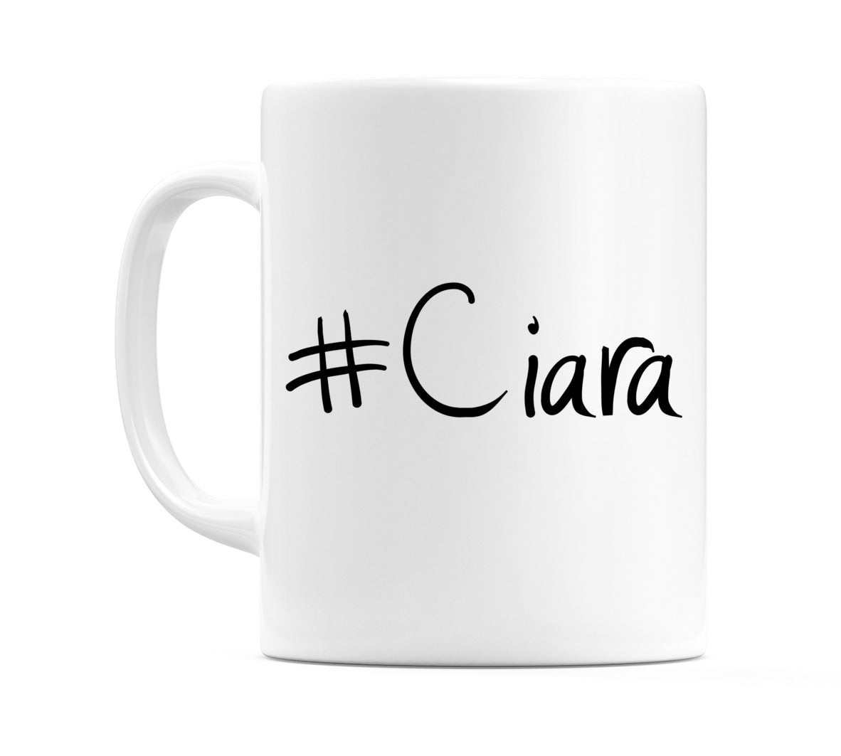 #Ciara Mug