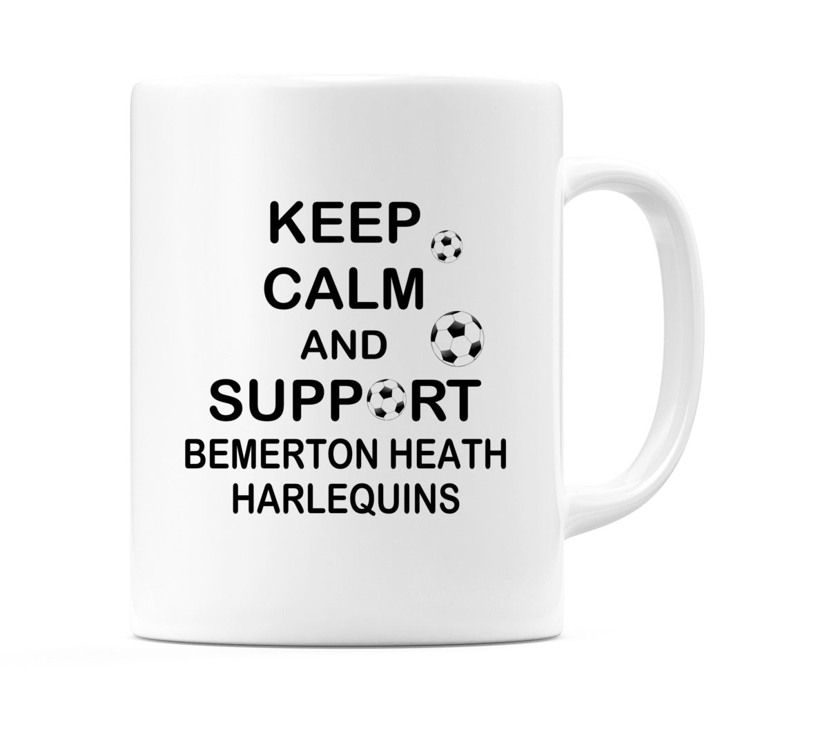 Keep Calm And Support Bemerton Heath Harlequins Mug