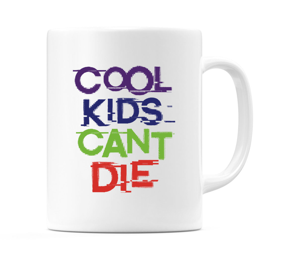 Cool Kids Cant Die Mug