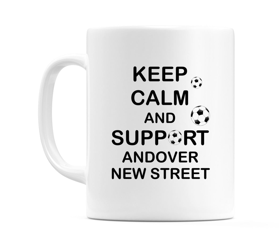 Keep Calm And Support Andover New Street Mug