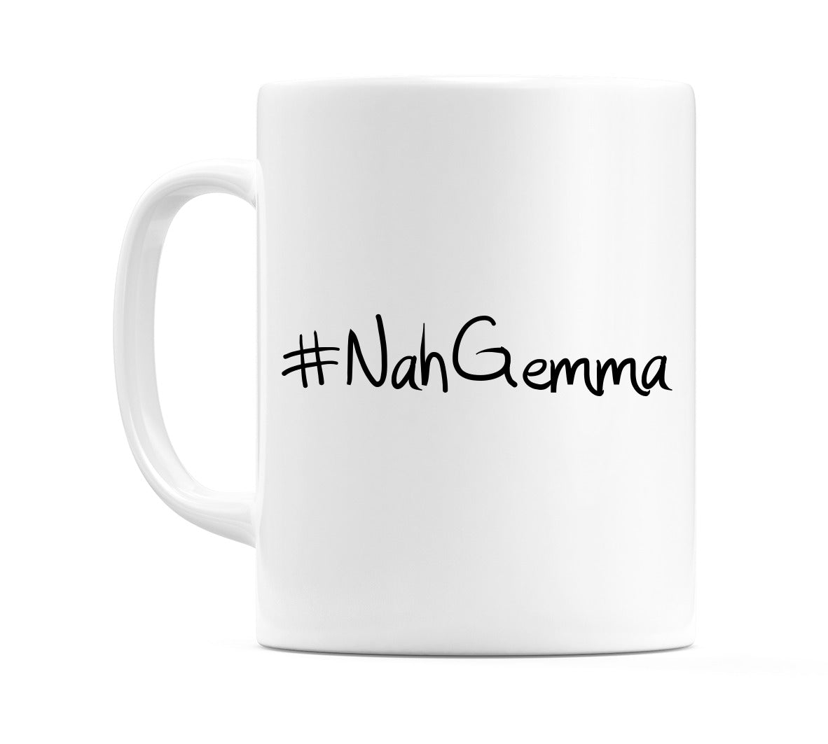 #NahGemma Mug