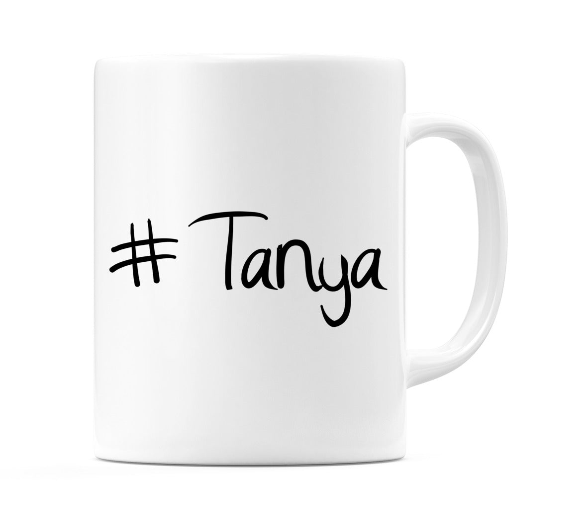 #Tanya Mug