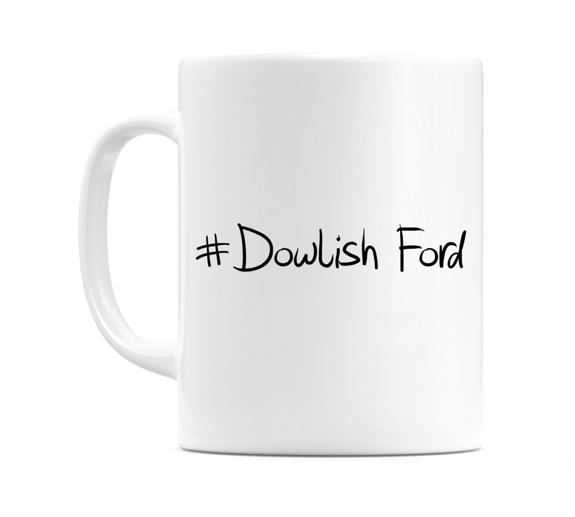 #Dowlish Ford Mug