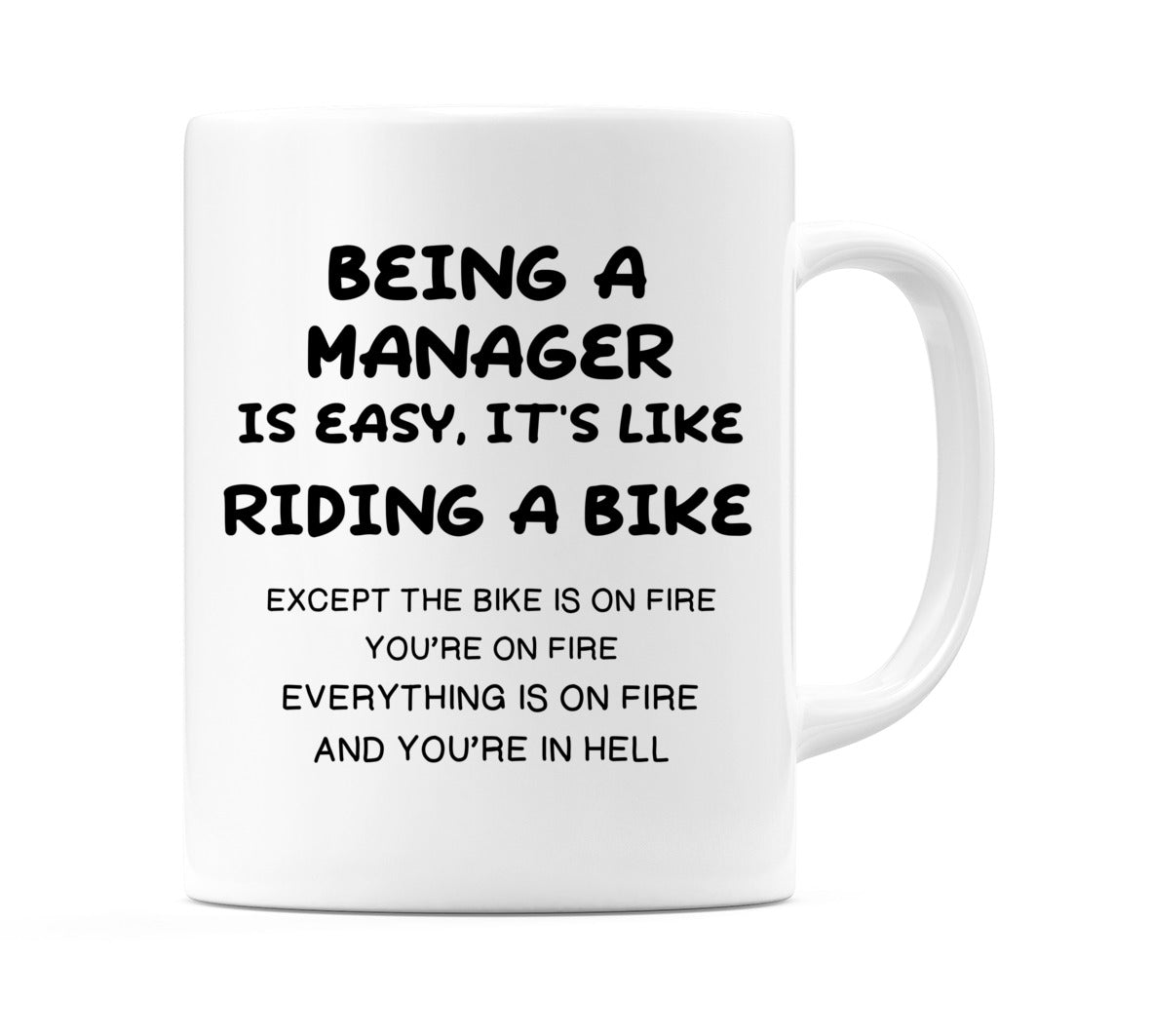 Being a Manager is easy. It's Like Riding a Bike Mug