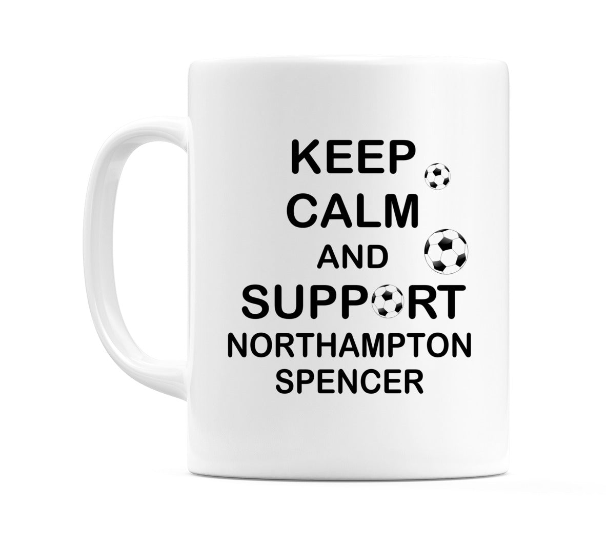 Keep Calm And Support Northampton Spencer Mug