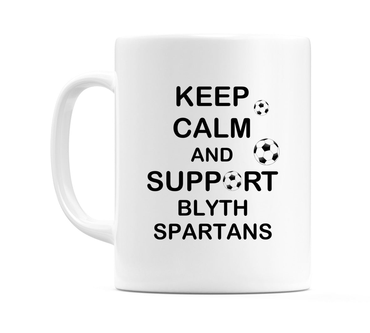 Keep Calm And Support Blyth Spartans Mug