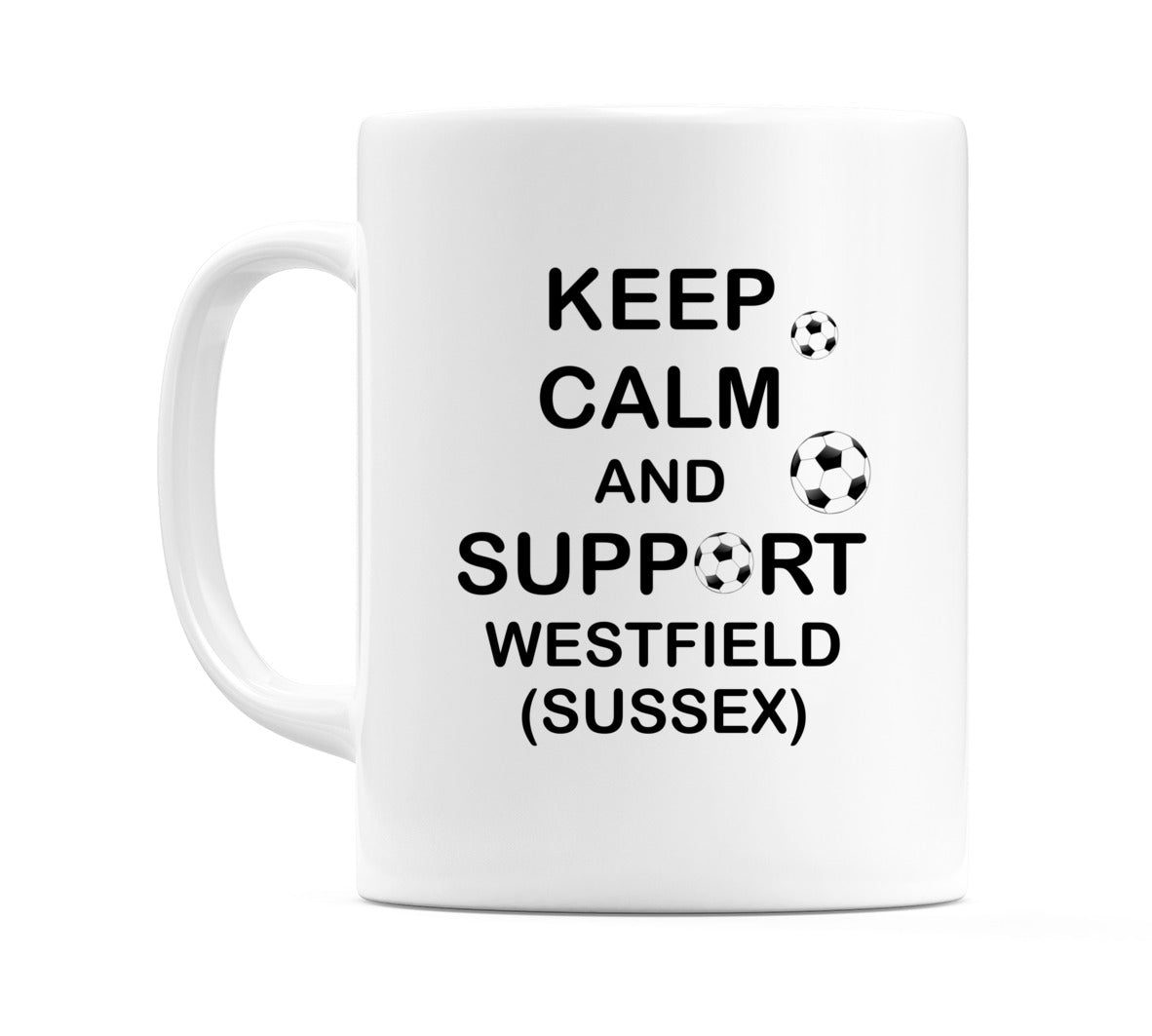 Keep Calm And Support Westfield (Sussex) Mug