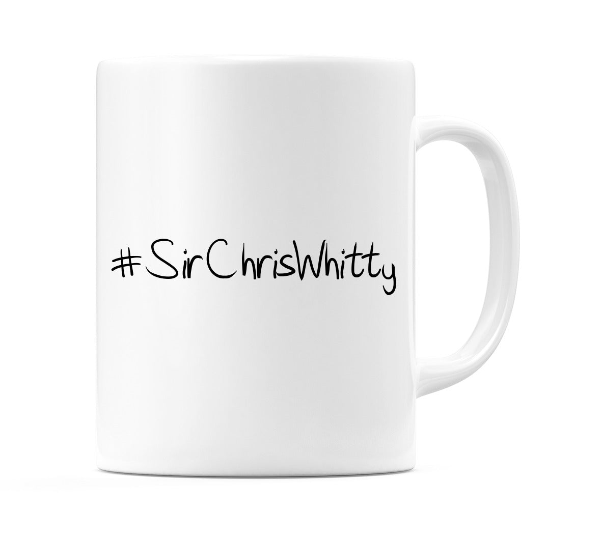 #SirChrisWhitty Mug