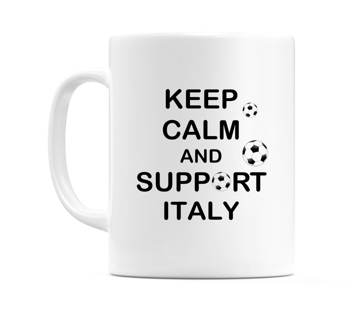 Keep Calm And Support Italy Mug