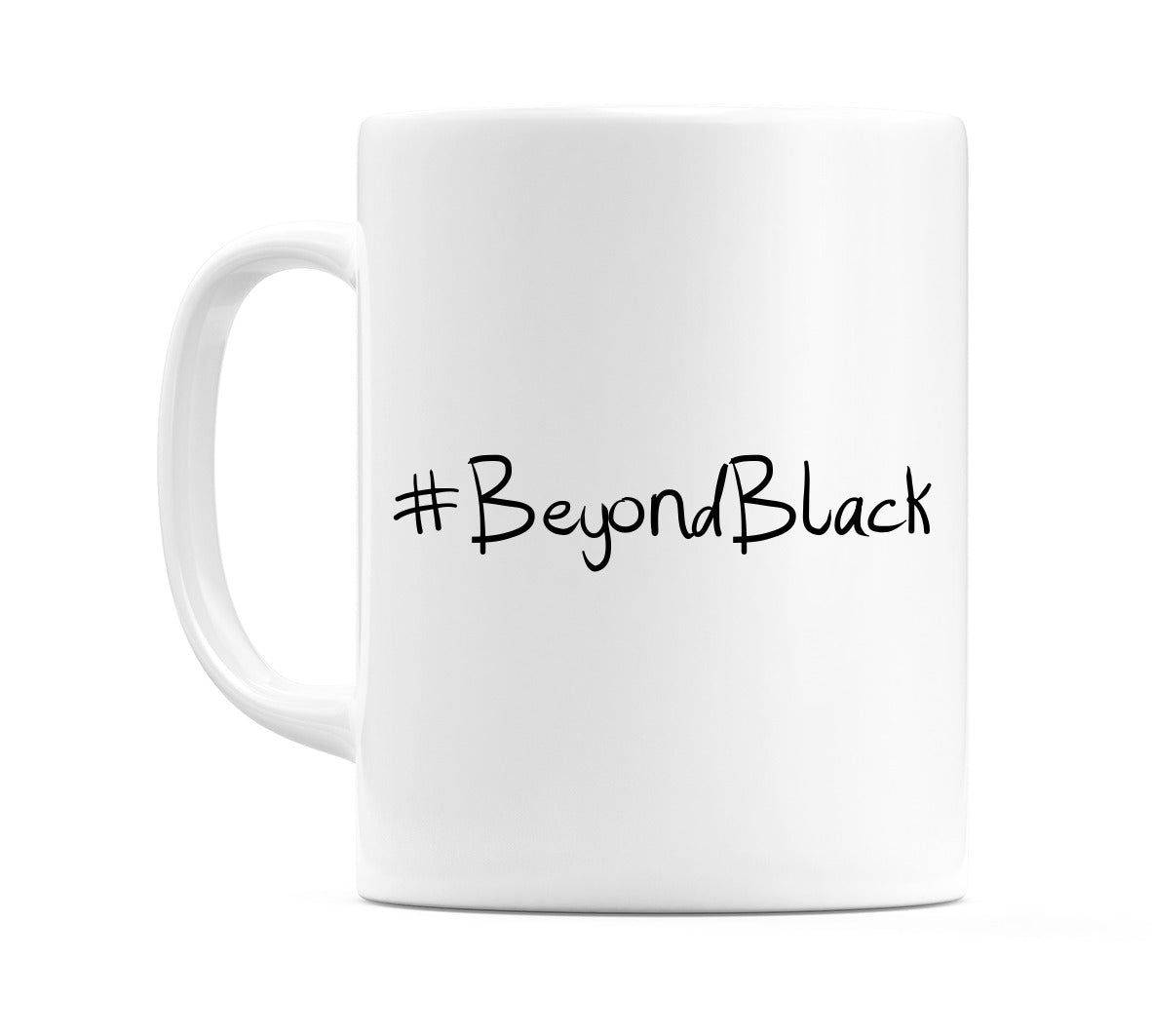 #BeyondBlack Mug