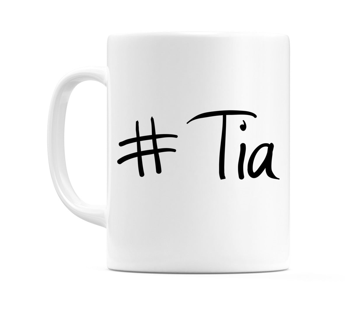 #Tia Mug