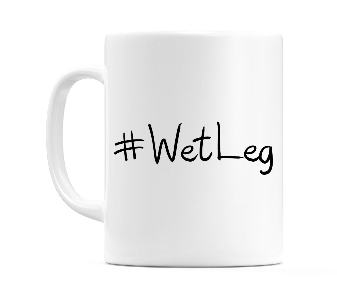 #WetLeg Mug