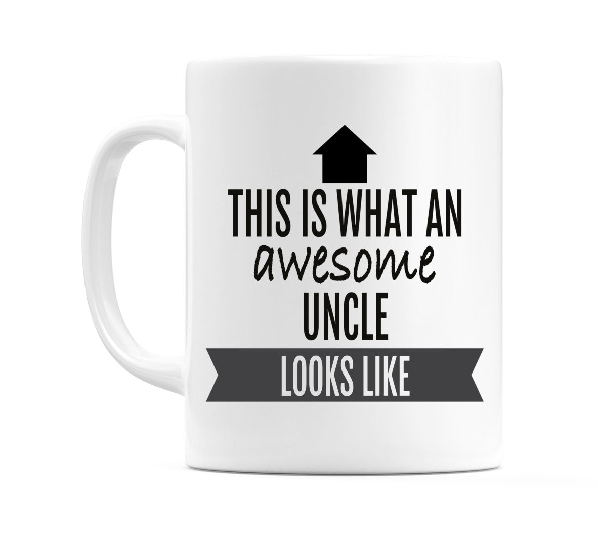 This is What an awesome Uncle Looks Like Mug