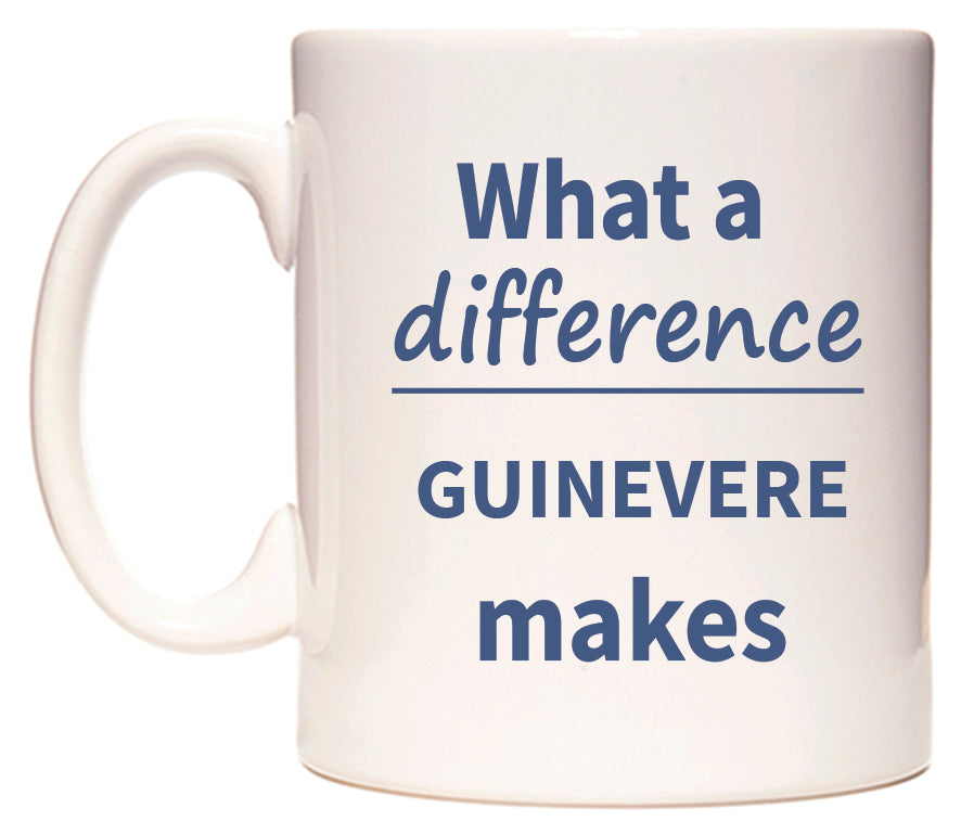 What a difference GUINEVERE makes Mug