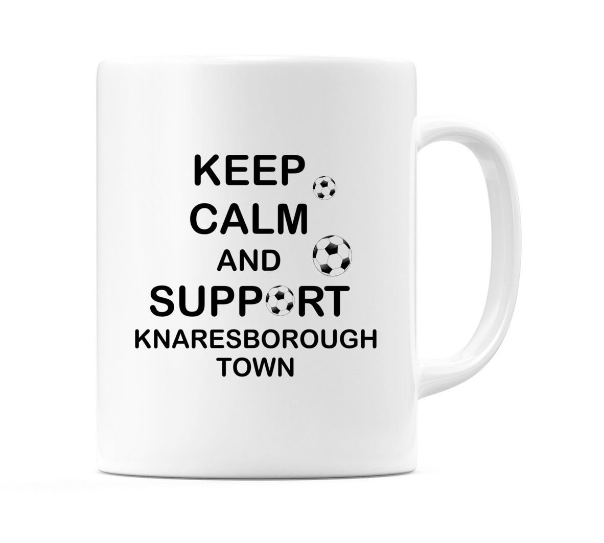Keep Calm And Support Knaresborough Town Mug